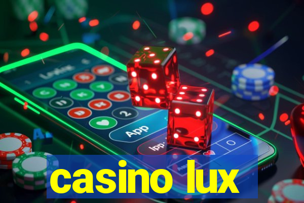 casino lux