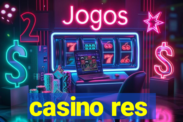 casino res