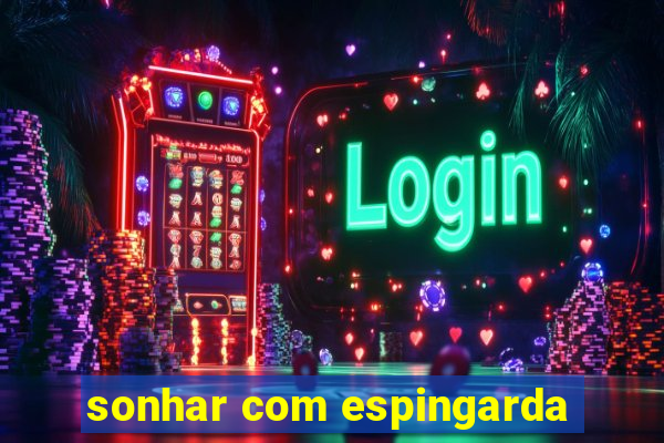 sonhar com espingarda