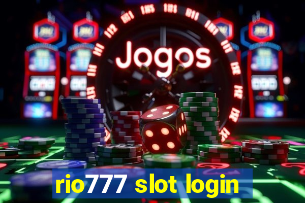 rio777 slot login