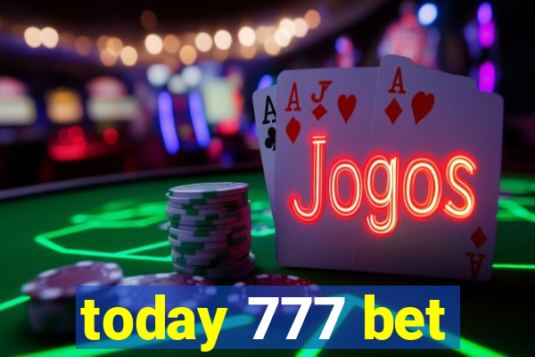 today 777 bet