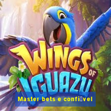 Master bets e confi谩vel