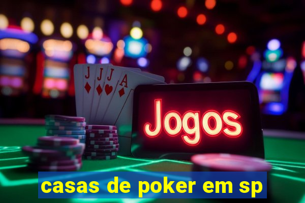 casas de poker em sp