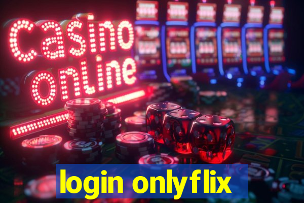 login onlyflix