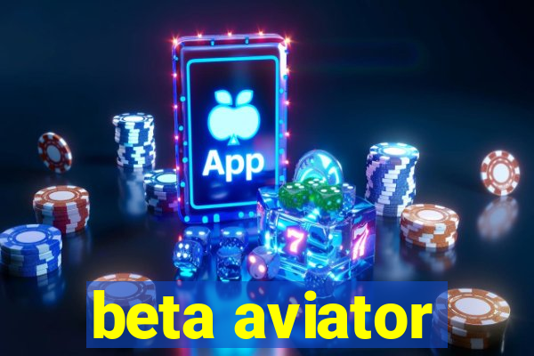 beta aviator