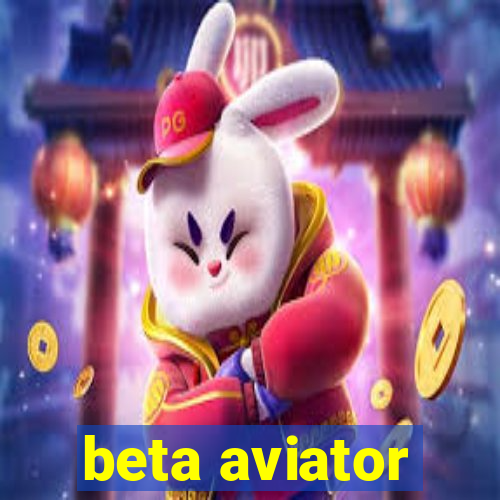 beta aviator