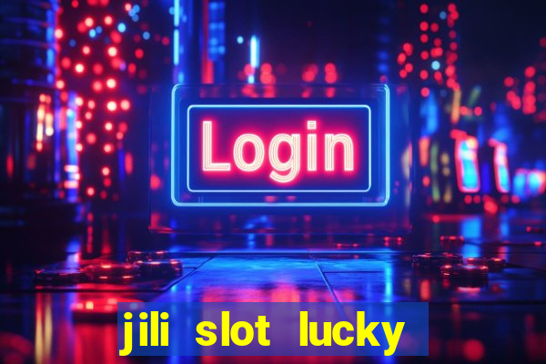 jili slot lucky spin 777