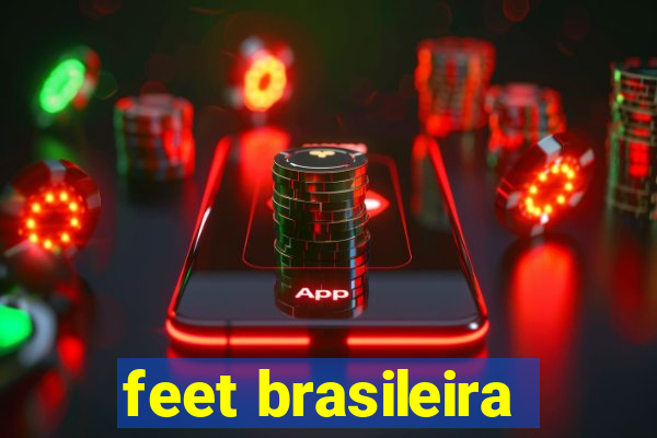 feet brasileira