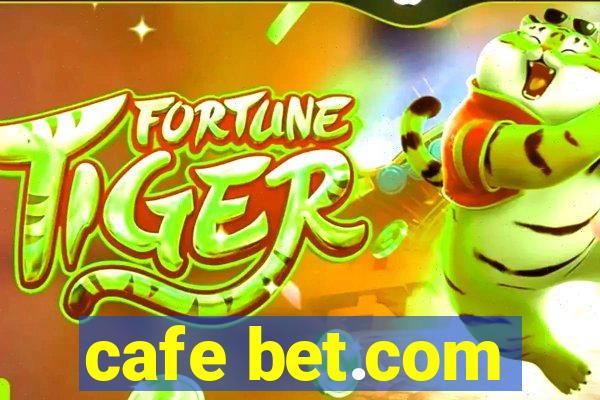 cafe bet.com