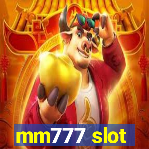 mm777 slot