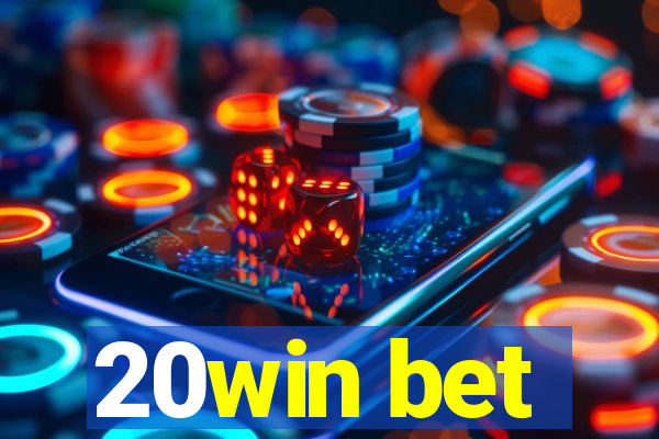 20win bet