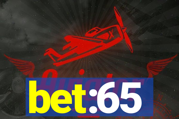 bet:65