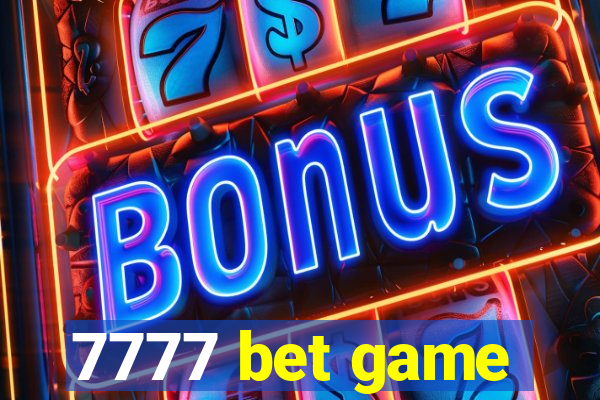 7777 bet game