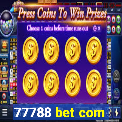 77788 bet com