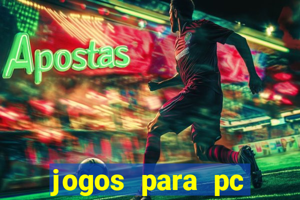 jogos para pc windows 7