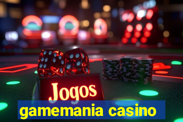 gamemania casino