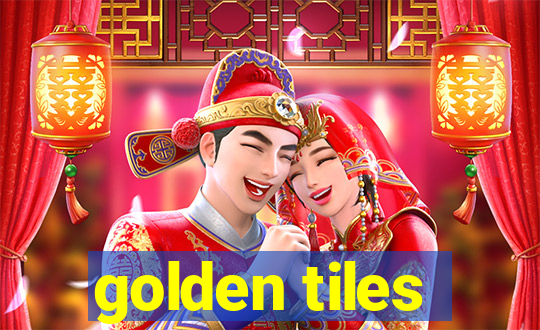 golden tiles