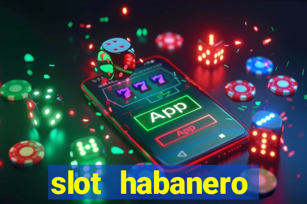 slot habanero gampang menang