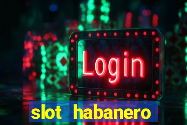 slot habanero gampang menang