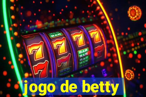 jogo de betty