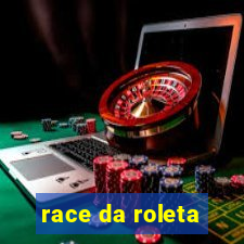 race da roleta