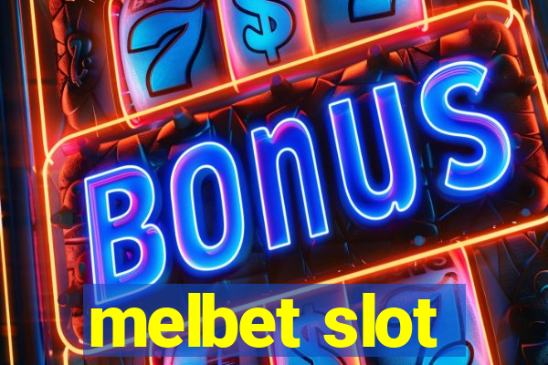 melbet slot