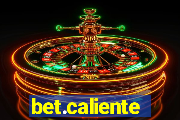 bet.caliente