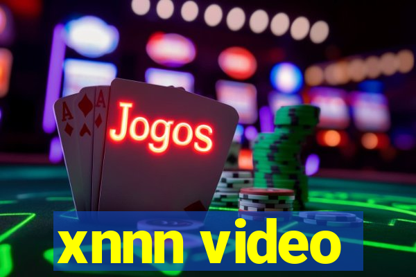 xnnn video