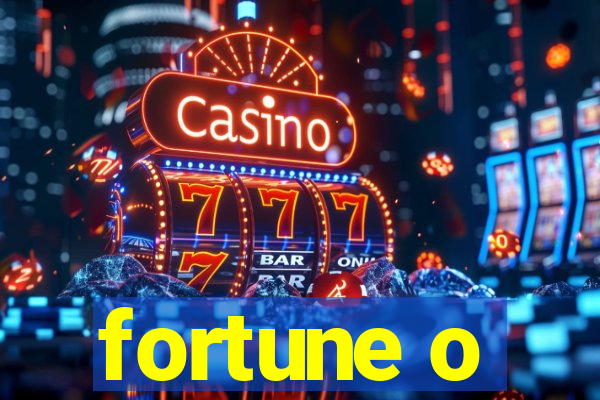 fortune o