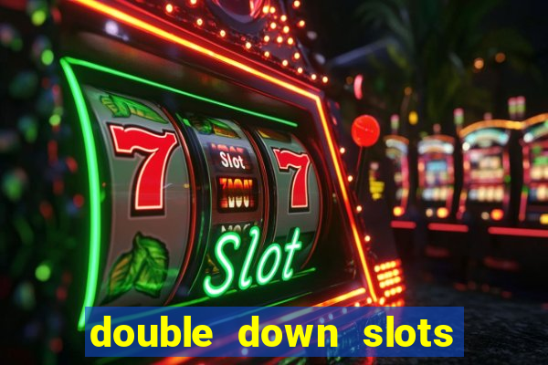 double down slots free chips