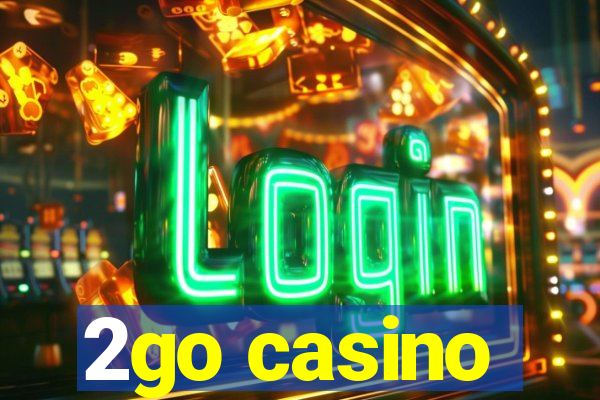 2go casino