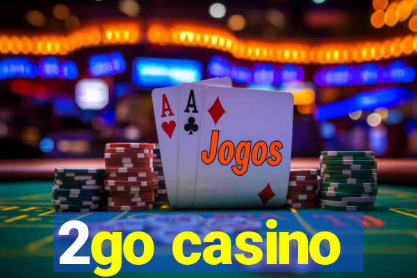 2go casino