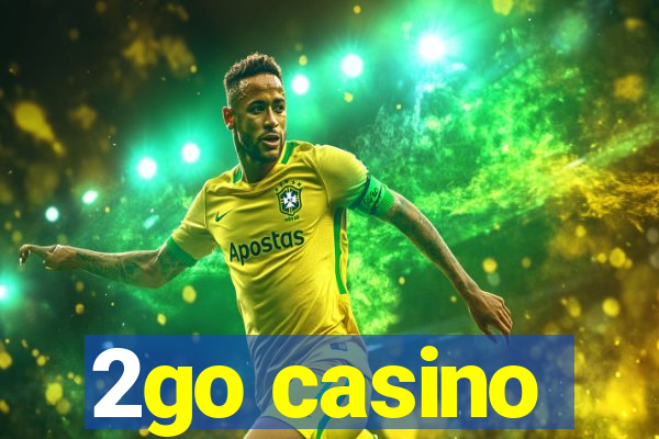 2go casino