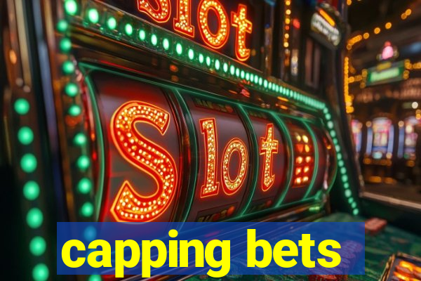 capping bets