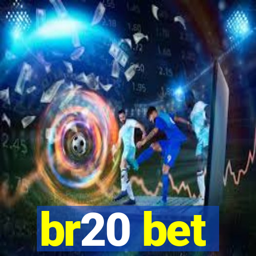 br20 bet