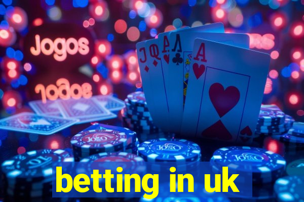 betting in uk