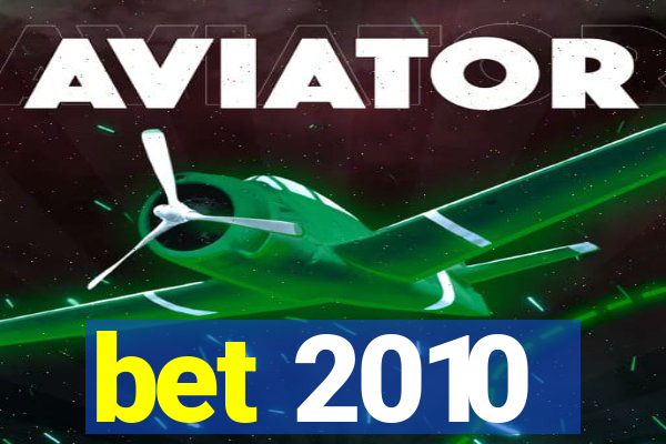 bet 2010