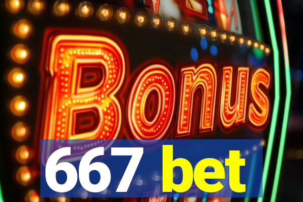 667 bet