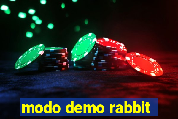 modo demo rabbit