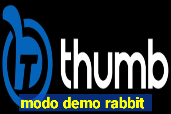 modo demo rabbit