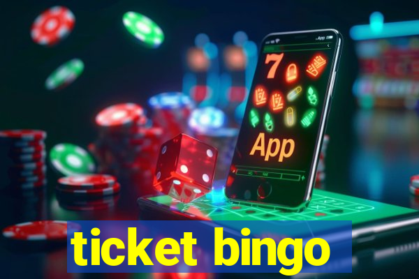 ticket bingo