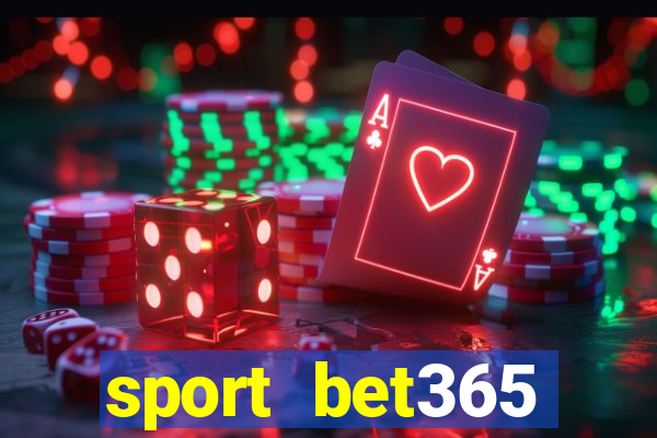 sport bet365 apostas online