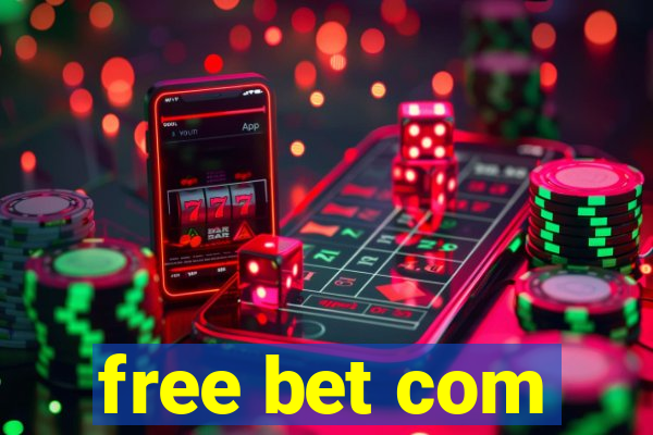 free bet com