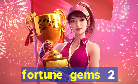 fortune gems 2 jili demo