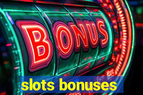 slots bonuses