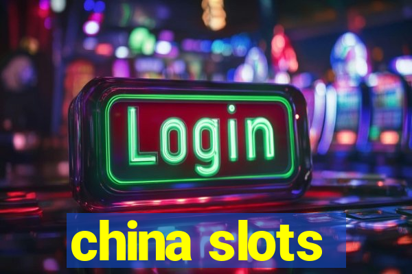 china slots