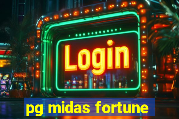 pg midas fortune