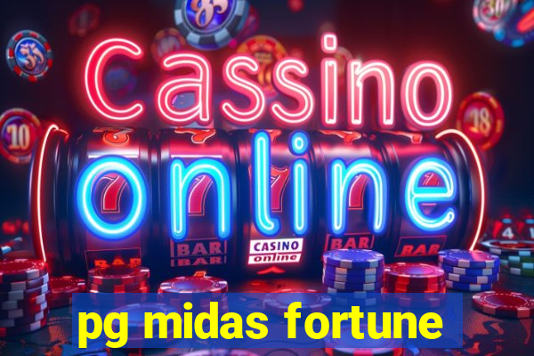 pg midas fortune