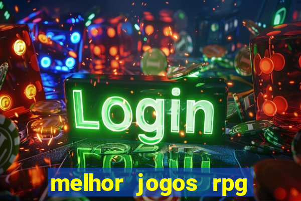 melhor jogos rpg para android