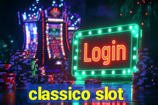 classico slot